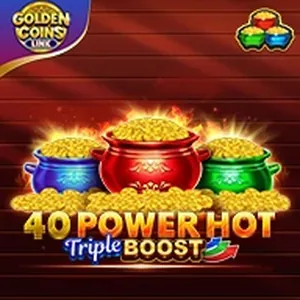 40 Power Hot Triple Boost Golden Coins Link